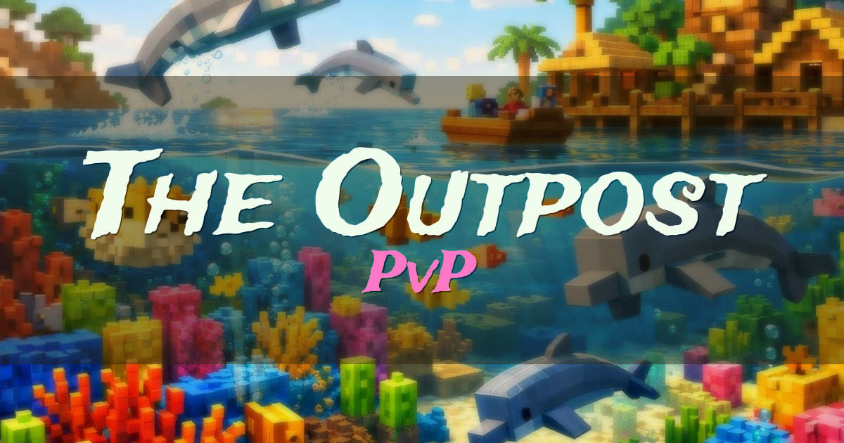 The Outpost PvP Minecraft server