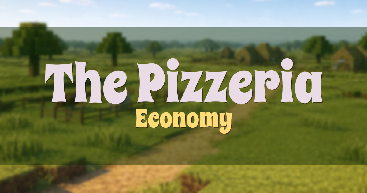 The Pizzeria Economy Minecraft server