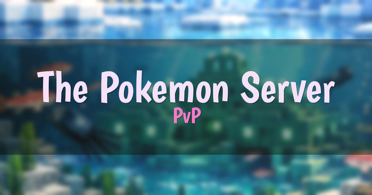 The Pokemon Server PvP Minecraft server