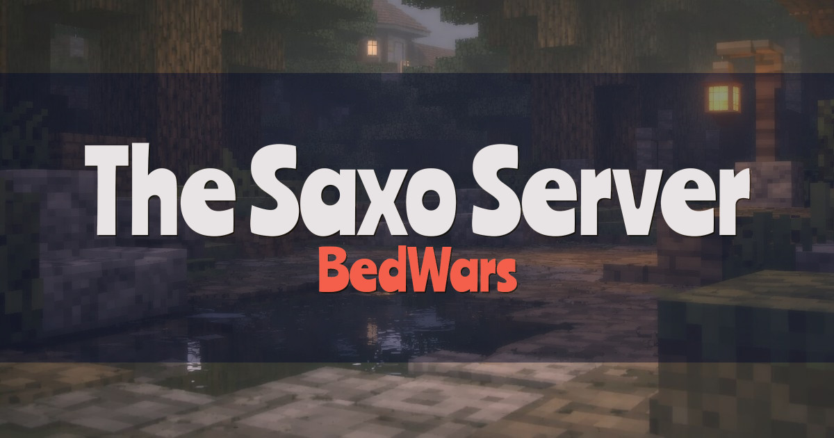 The Saxo Server BedWars Minecraft server