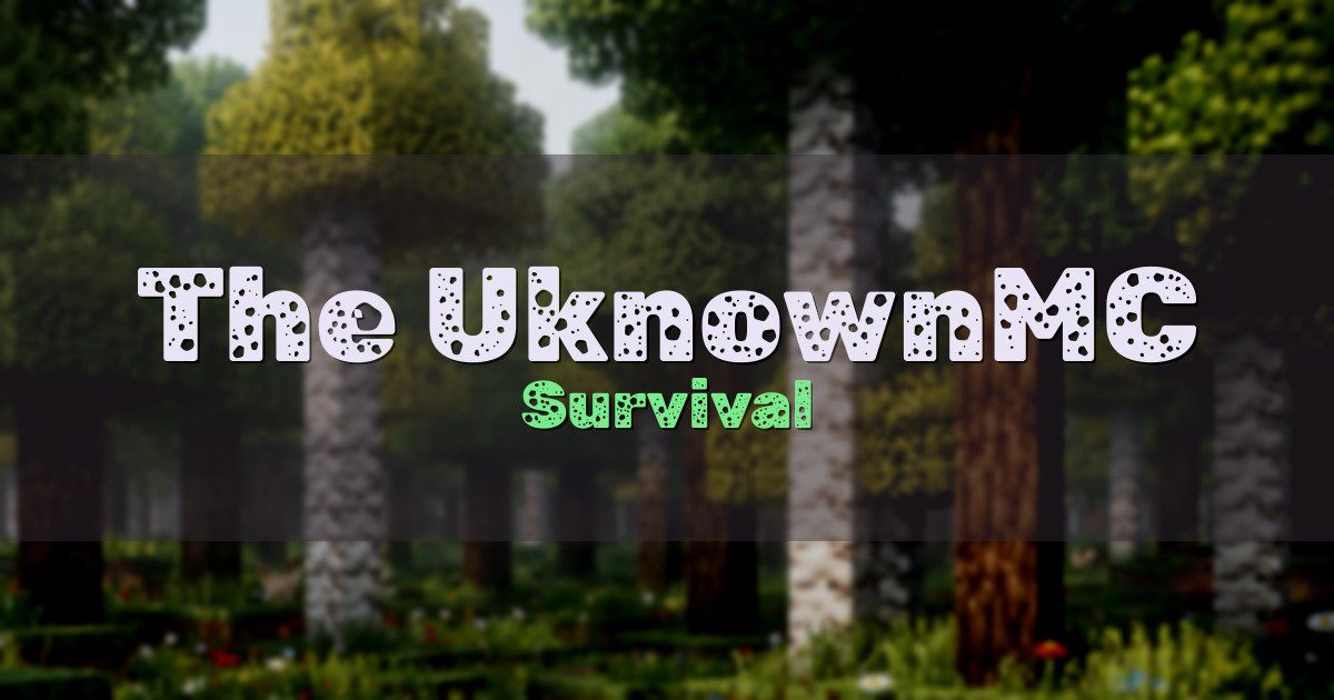 The UknownMC Survival Minecraft server