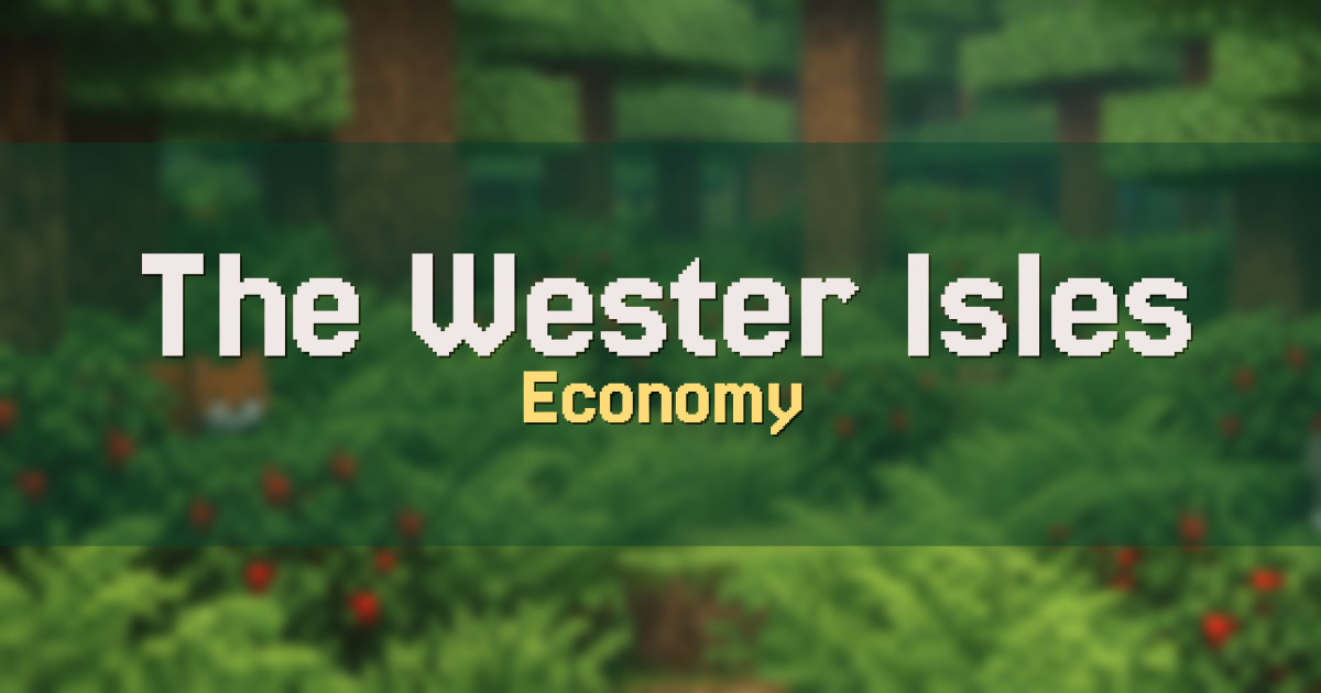 The Wester Isles Economy Minecraft server