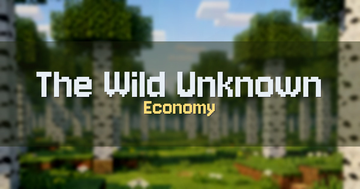 The Wild Unknown Economy Minecraft server