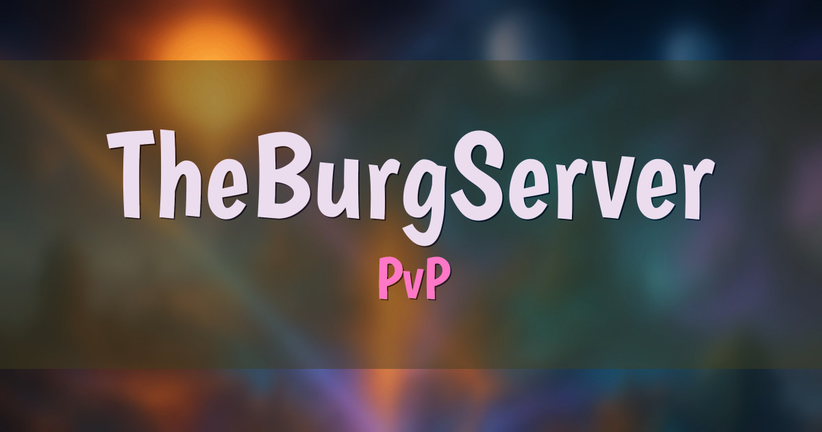 TheBurgServer PvP Minecraft server