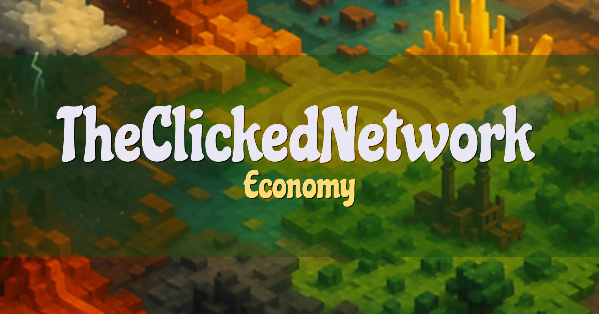 TheClickedNetwork Economy Minecraft server