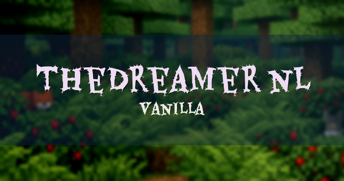 TheDreamer.nl Minecraft Server Vanilla Minecraft server