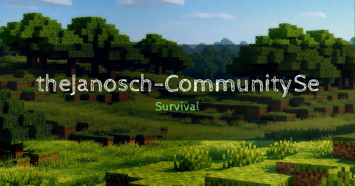 theJanosch-CommunityServer Survival Minecraft server
