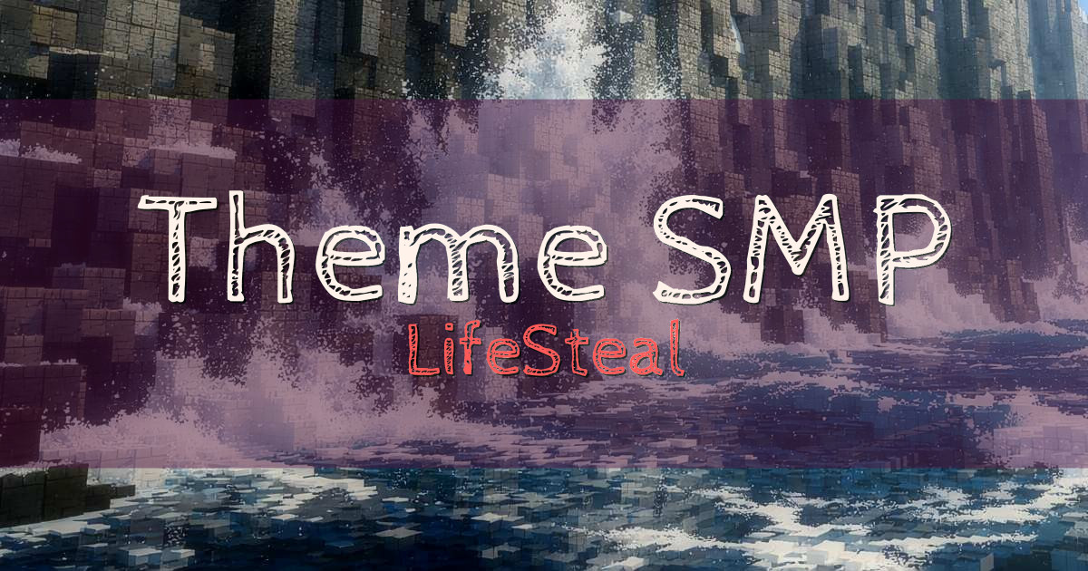 Theme SMP LifeSteal Minecraft server