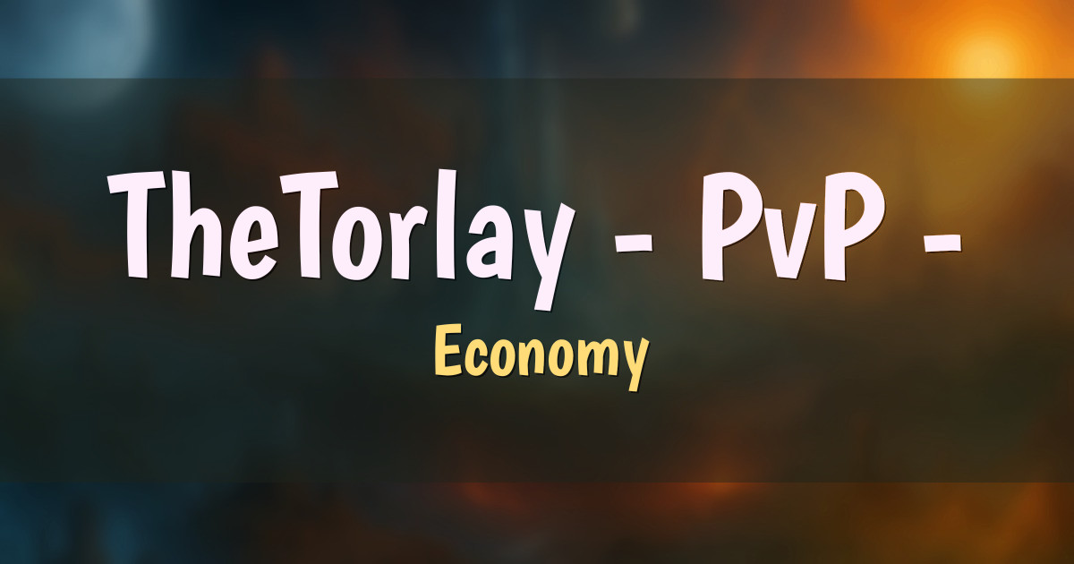 TheTorlay – PvP – Towny Economy Minecraft server