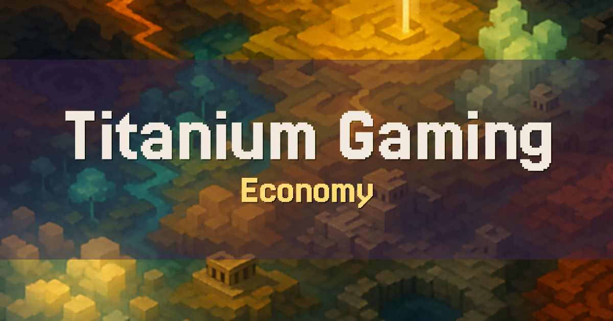 Titanium Gaming Economy Minecraft server