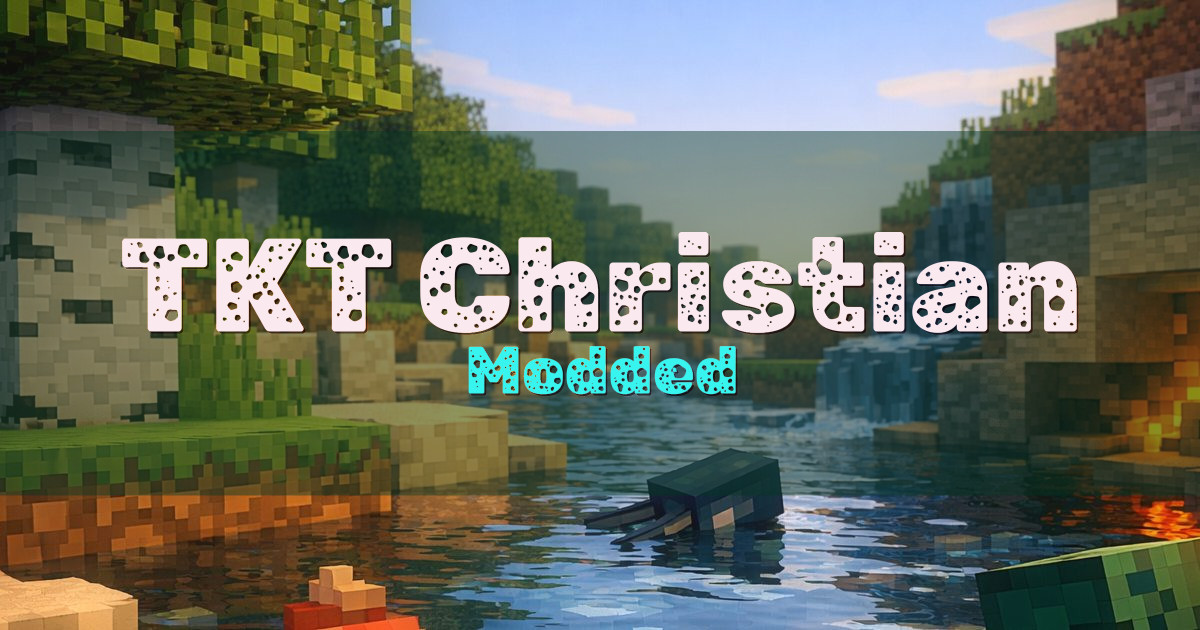 TKT Christian Community Modded Minecraft server