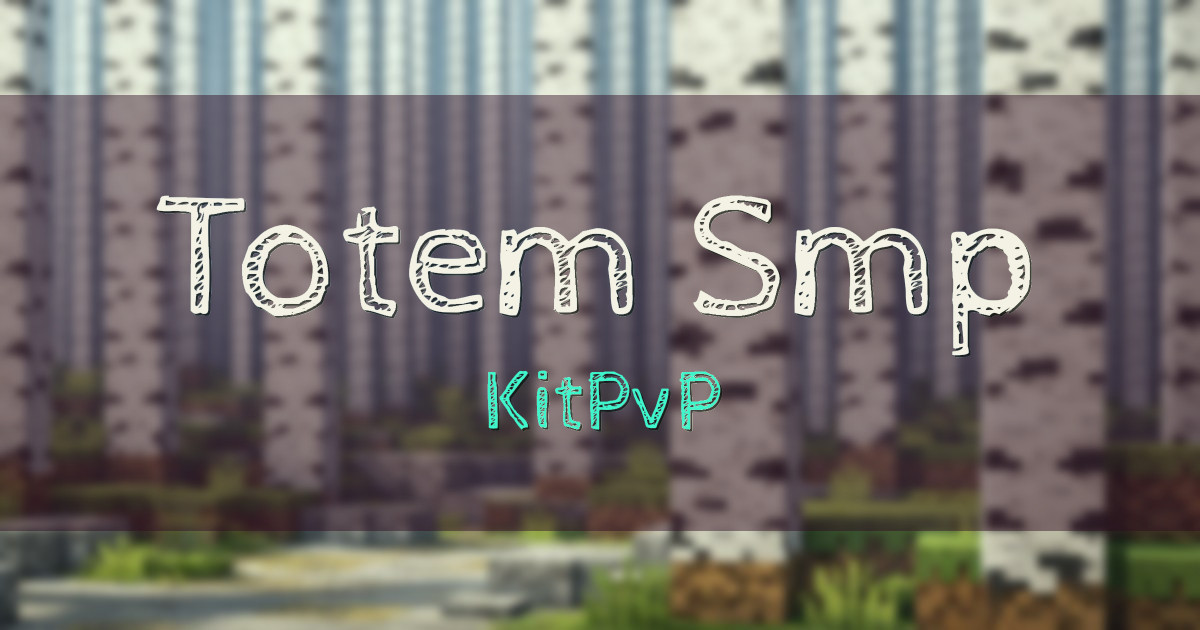 Totem Smp KitPvP Minecraft server