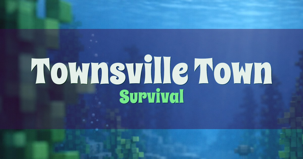 Townsville Town Survival Minecraft server