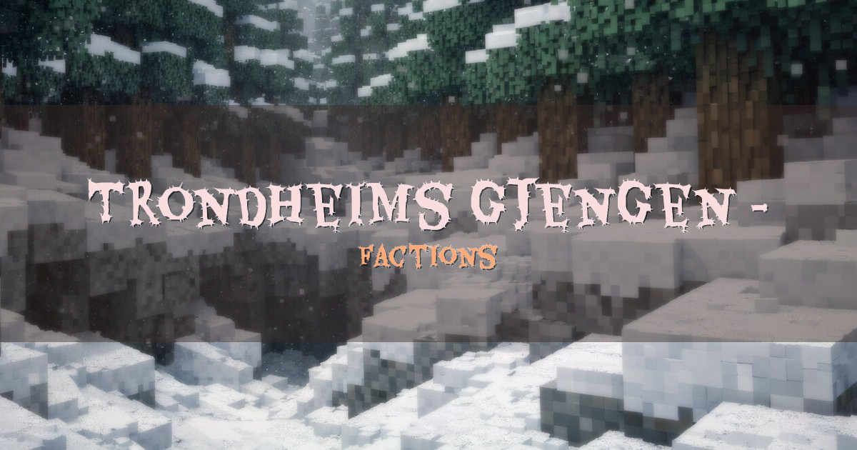 Trondheims Gjengen – All the mods 9 Factions Minecraft server