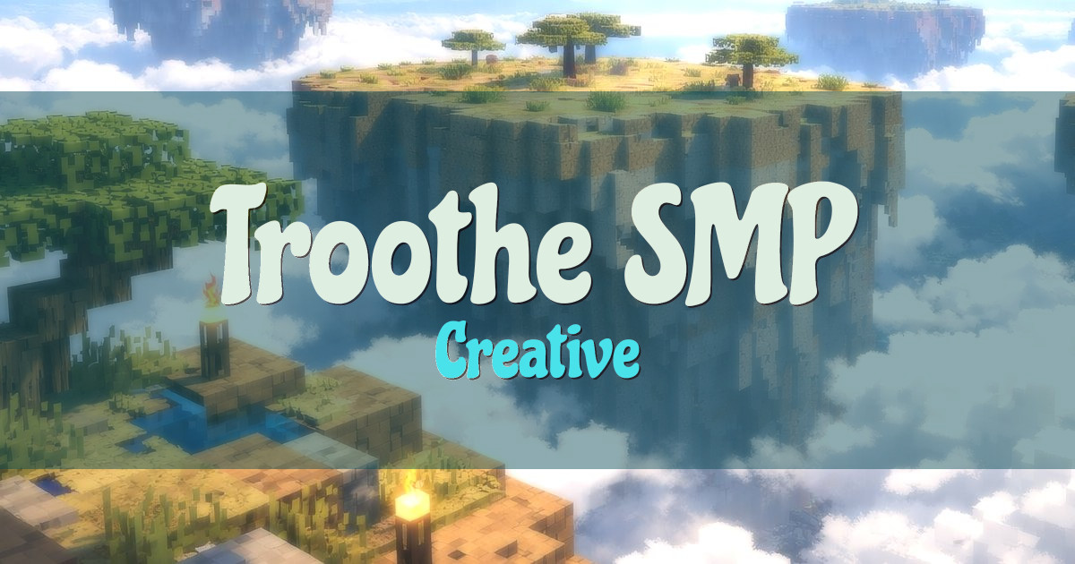 Troothe SMP Creative Minecraft server