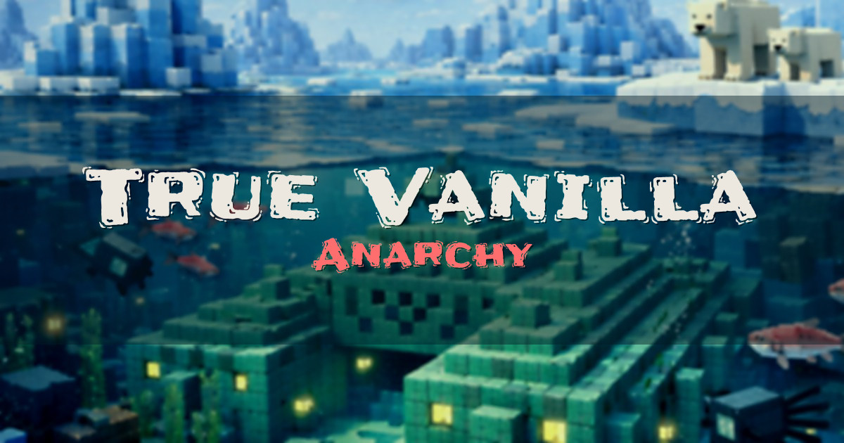 True Vanilla Experiment Anarchy Minecraft server