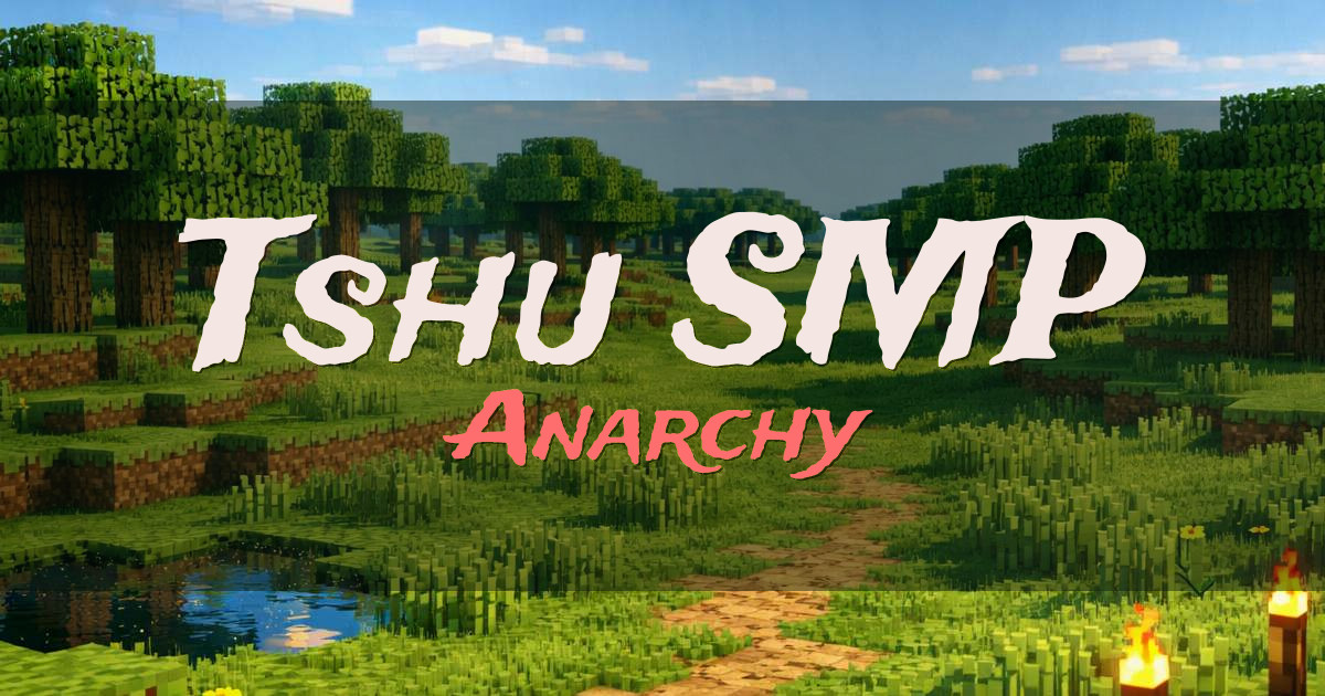 Tshu SMP Anarchy Minecraft server
