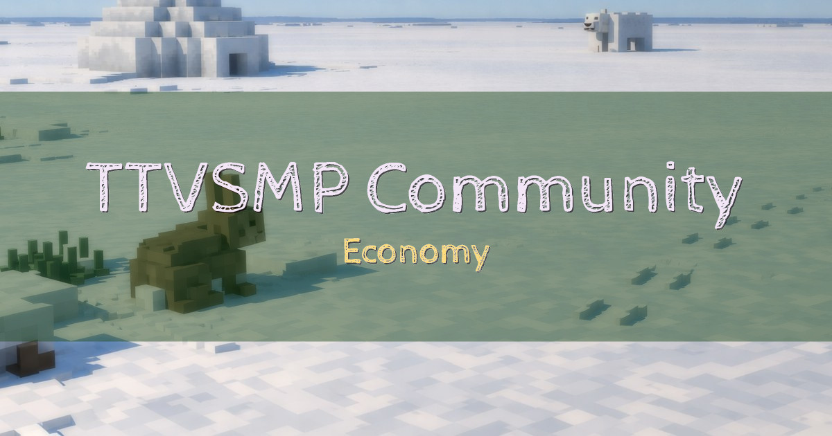 TTVSMP Community Server Economy Minecraft server