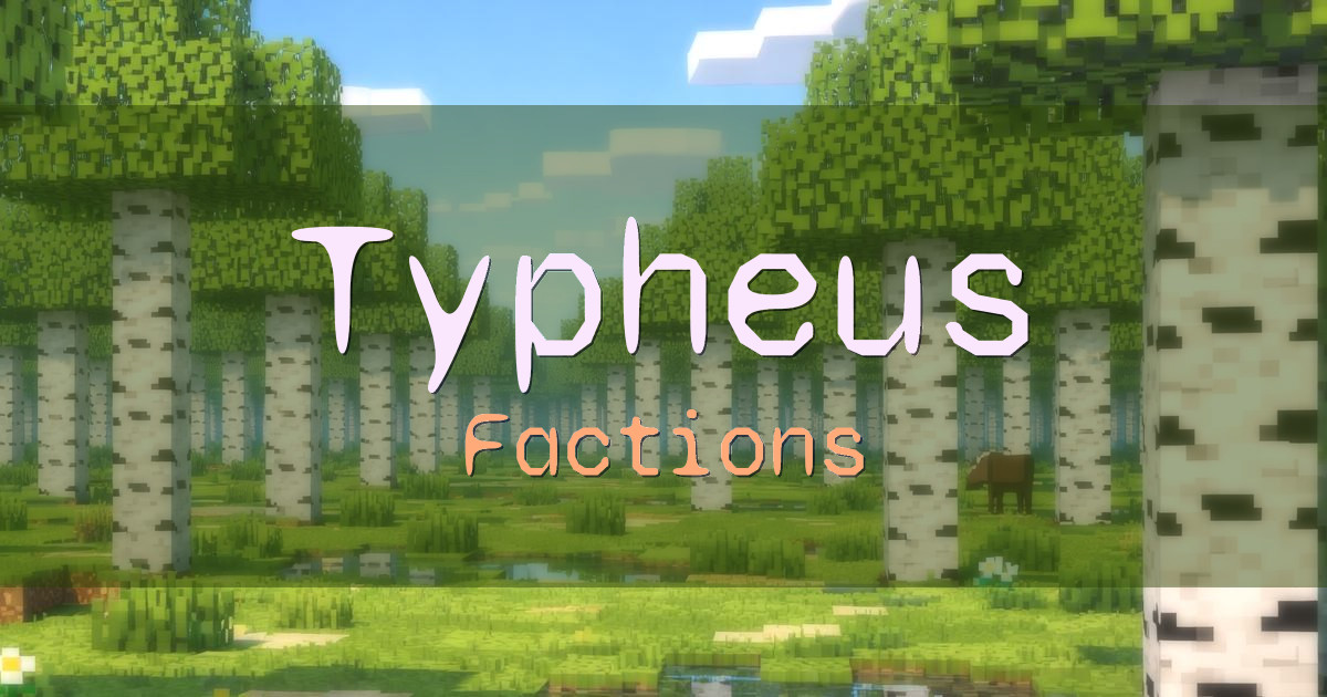 Typheus Factions Minecraft server