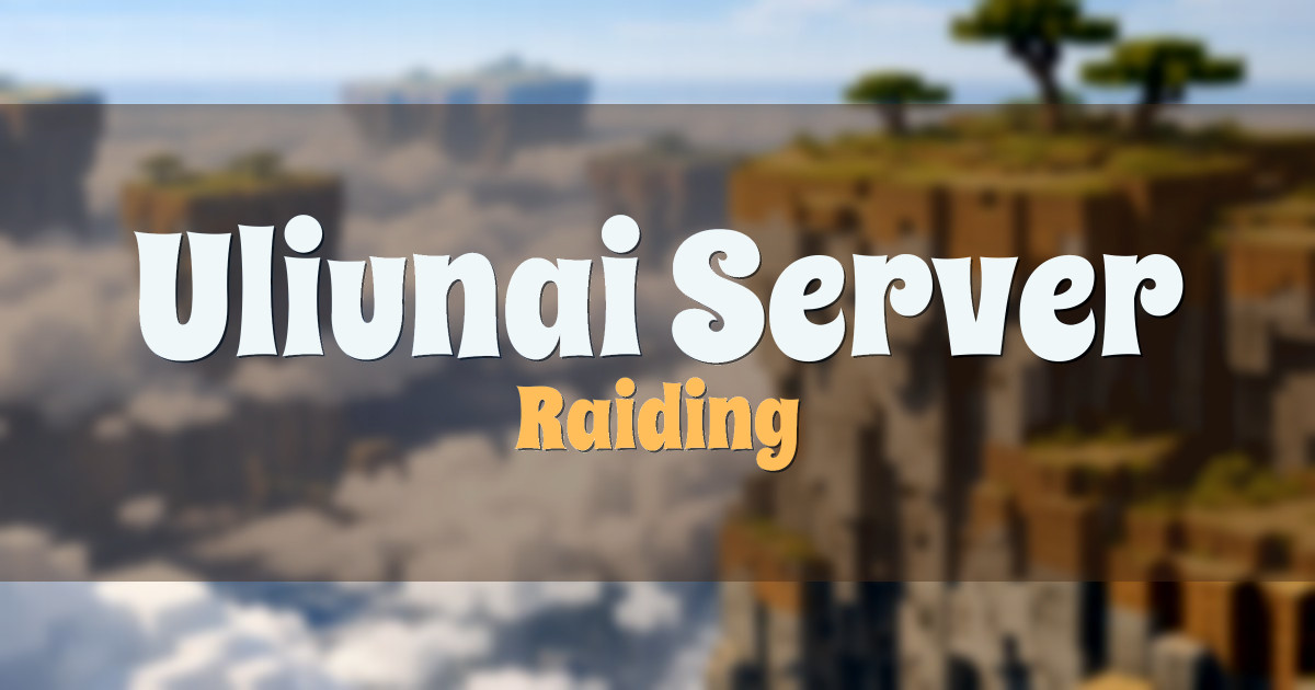 Uliunai Server Raiding Minecraft server