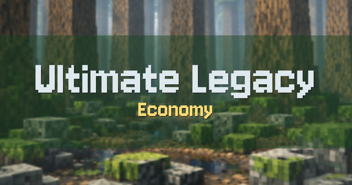 Ultimate Legacy Economy Minecraft server