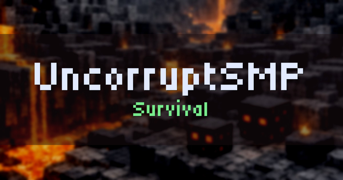 UncorruptSMP Survival Minecraft server