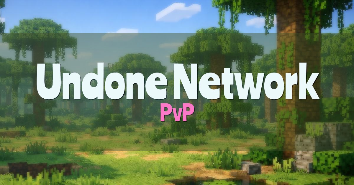 Undone Network PvP Minecraft server