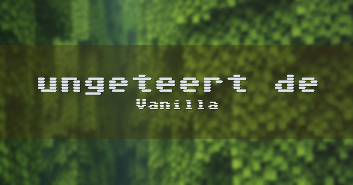 ungeteert.de Vanilla Minecraft server