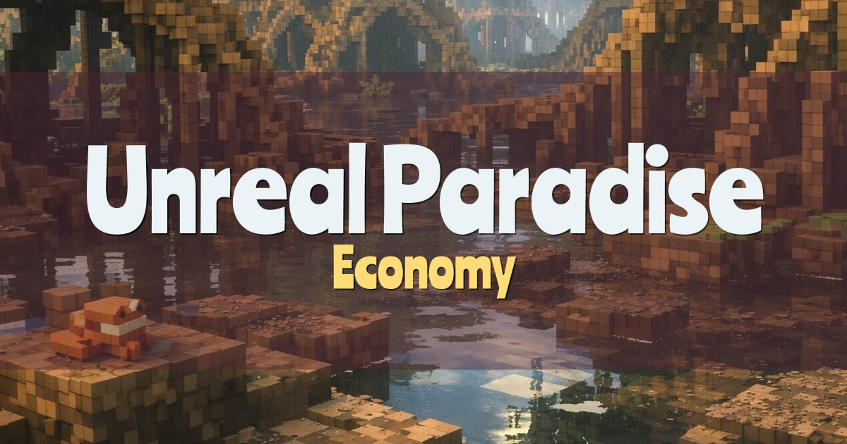 Unreal Paradise | Factions | Skyblock Economy Minecraft server