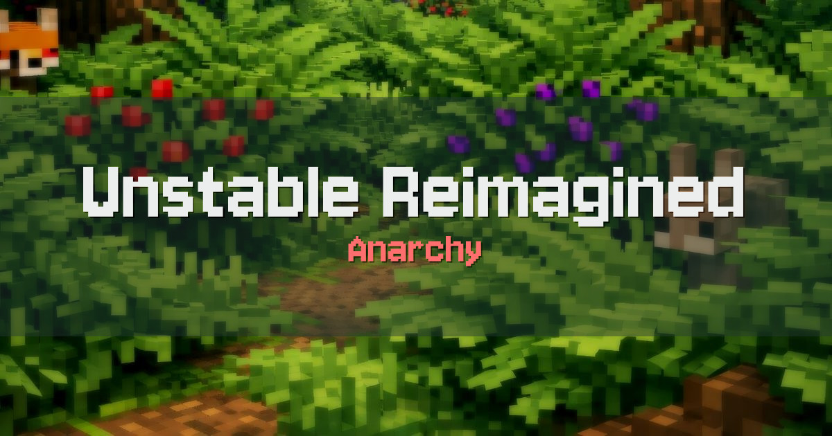 Unstable Reimagined Anarchy Minecraft server
