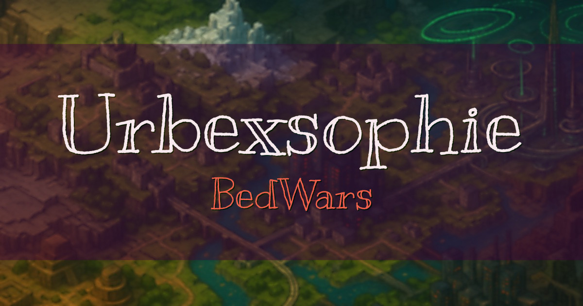 Urbexsophie BedWars Minecraft server