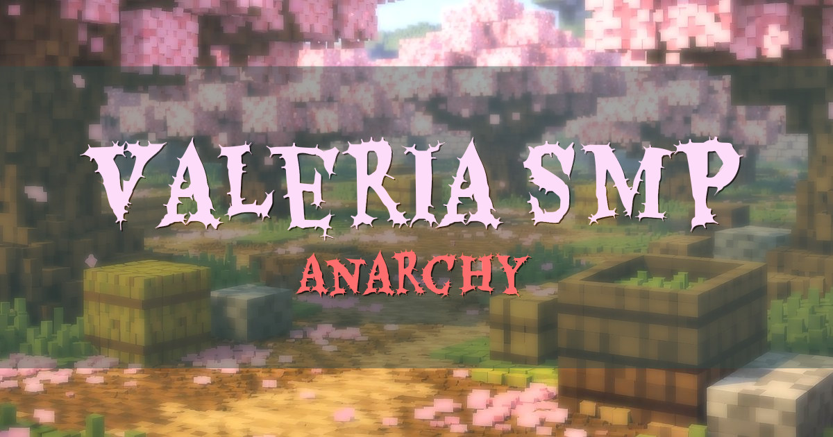 Valeria SMP Anarchy Minecraft server