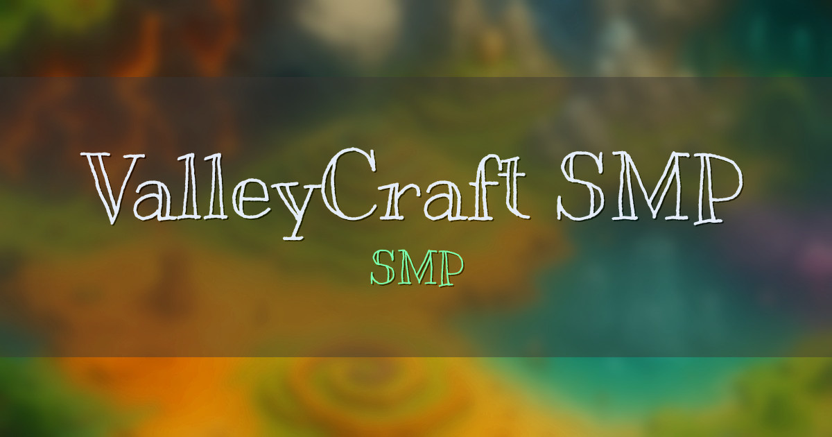 ValleyCraft SMP Survival Minecraft server