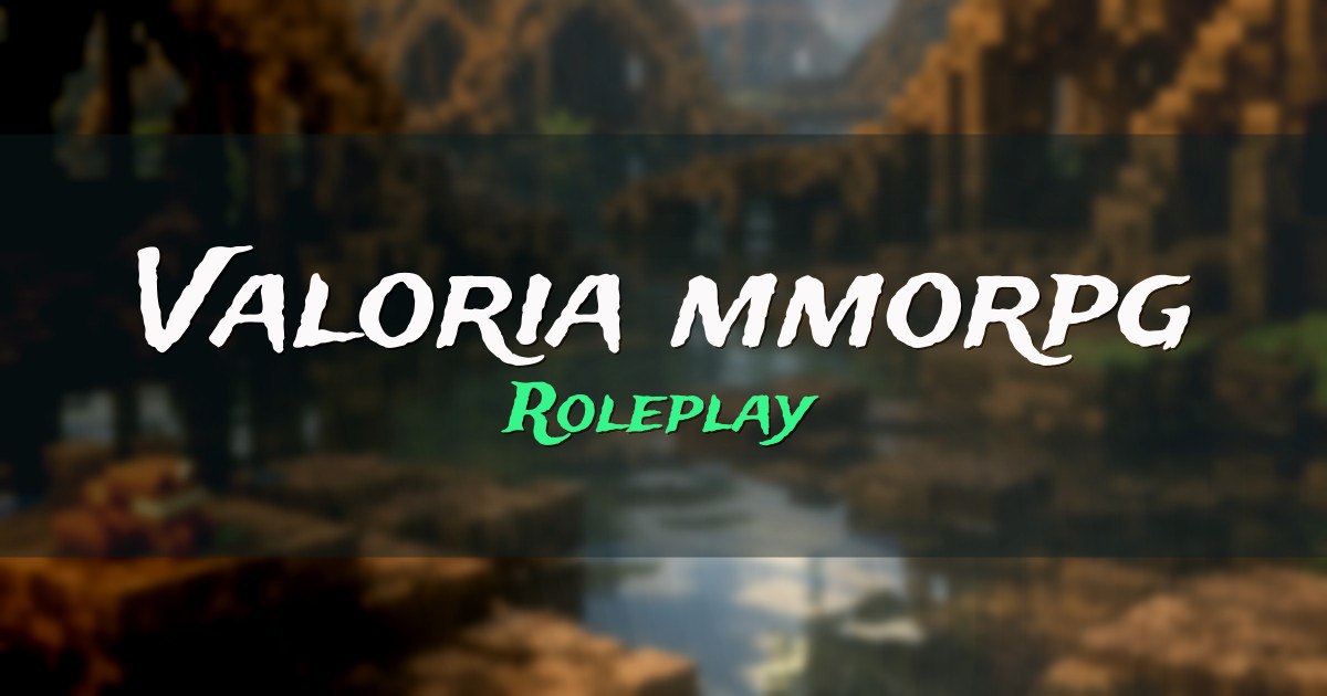 Valoria mmorpg Roleplay Minecraft server