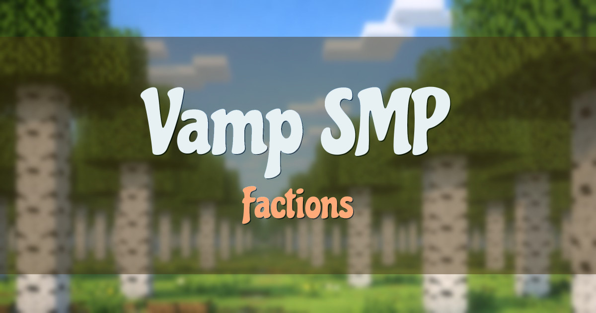 Vamp SMP Factions Minecraft server