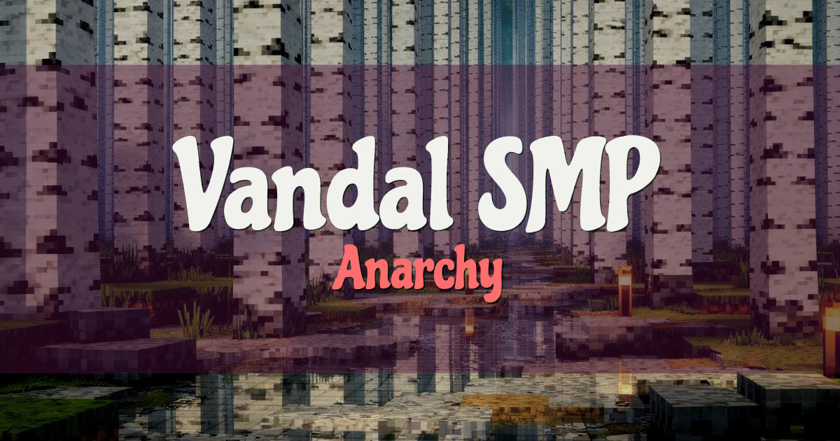 Vandal SMP Anarchy Minecraft server