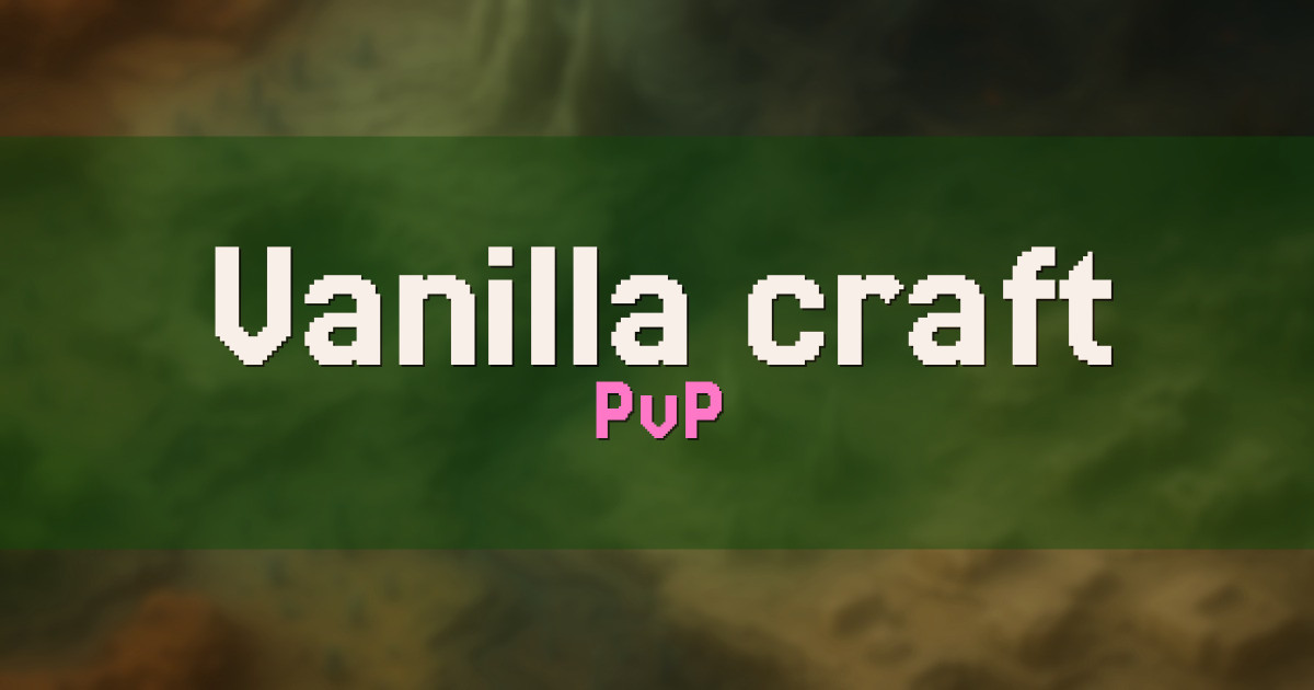 Vanilla craft PvP Minecraft server