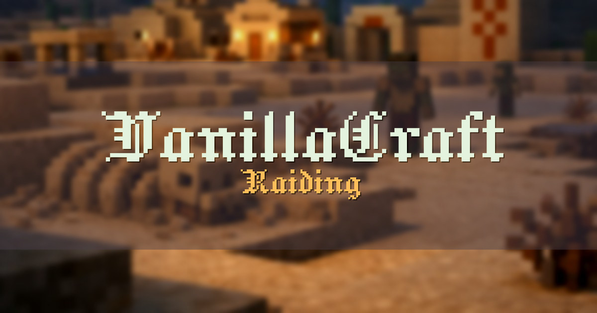 VanillaCraft Raiding Minecraft server