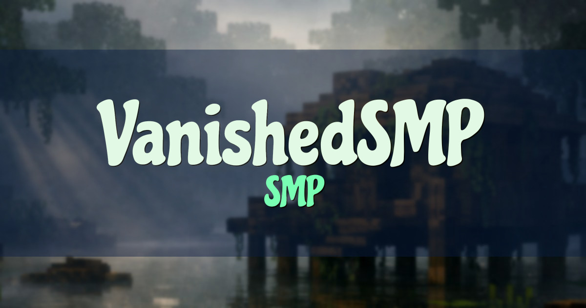 VanishedSMP Survival Minecraft server