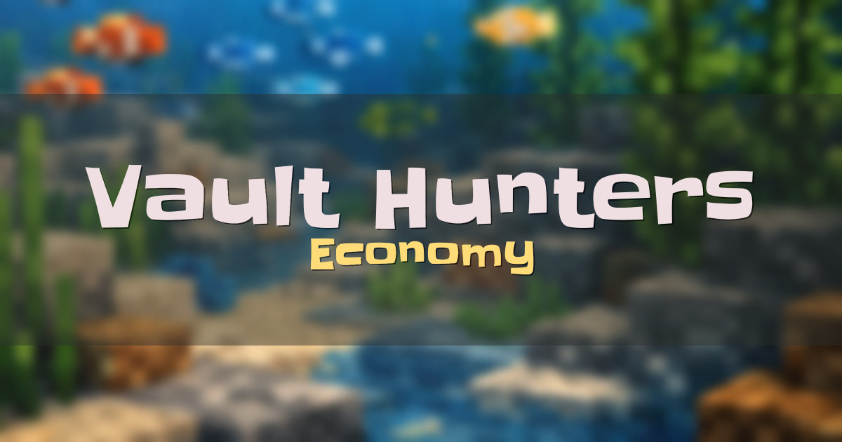 Vault Hunters CyanDeserts Economy Minecraft server
