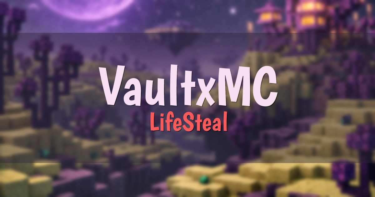 VaultxMC LifeSteal Minecraft server