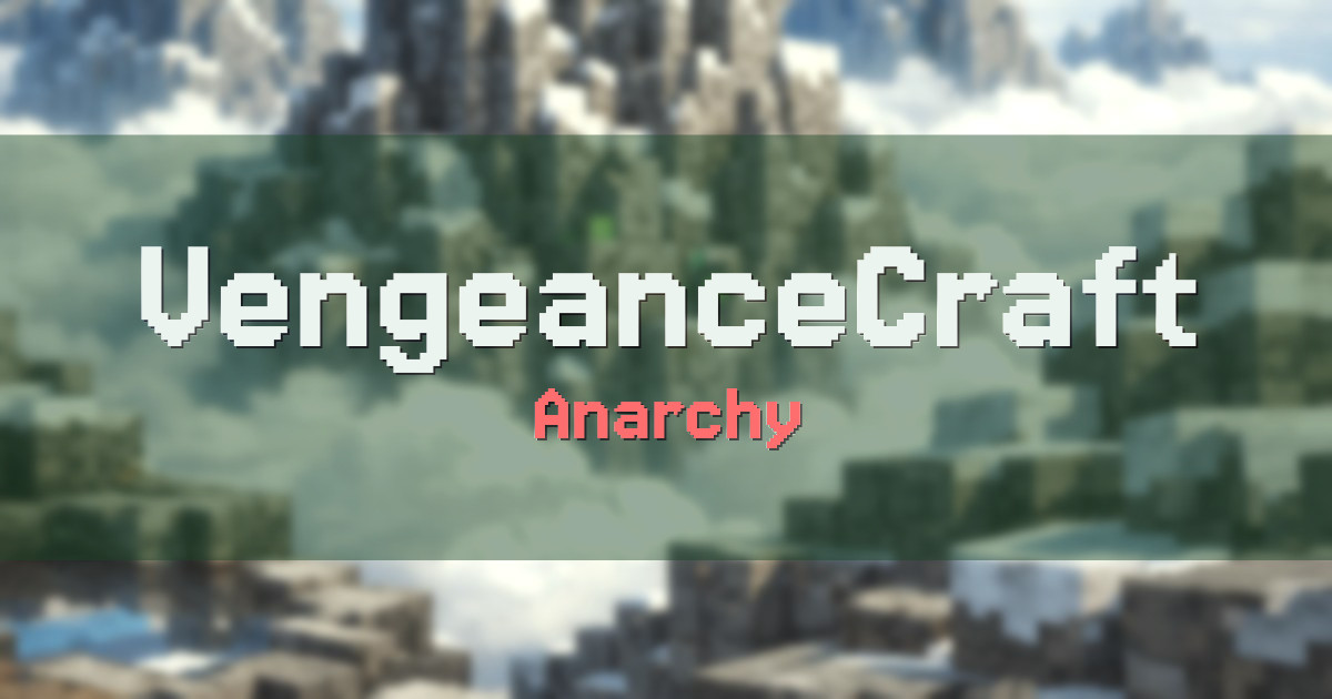 VengeanceCraft Anarchy Minecraft server