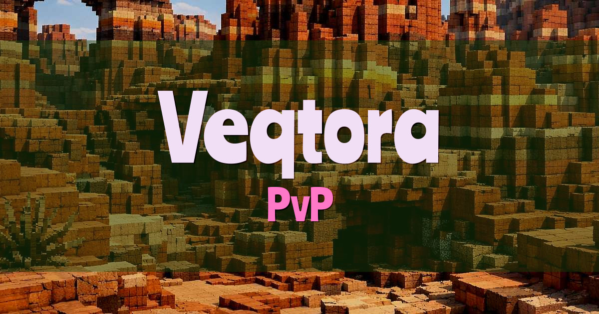 Veqtora PvP Minecraft server