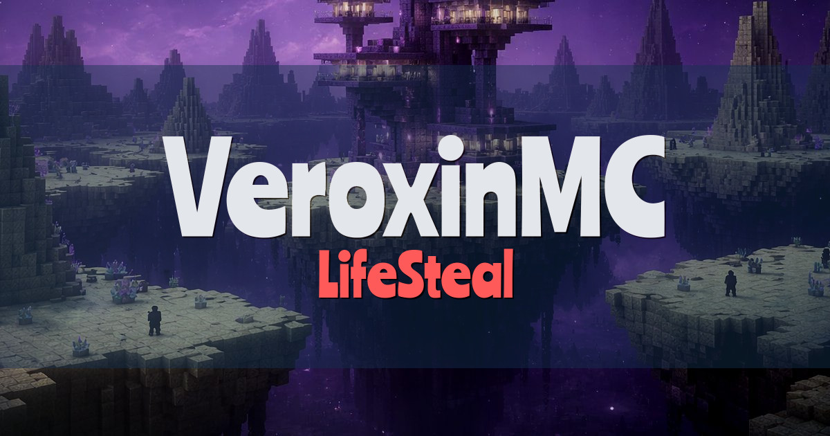 VeroxinMC LifeSteal Minecraft server