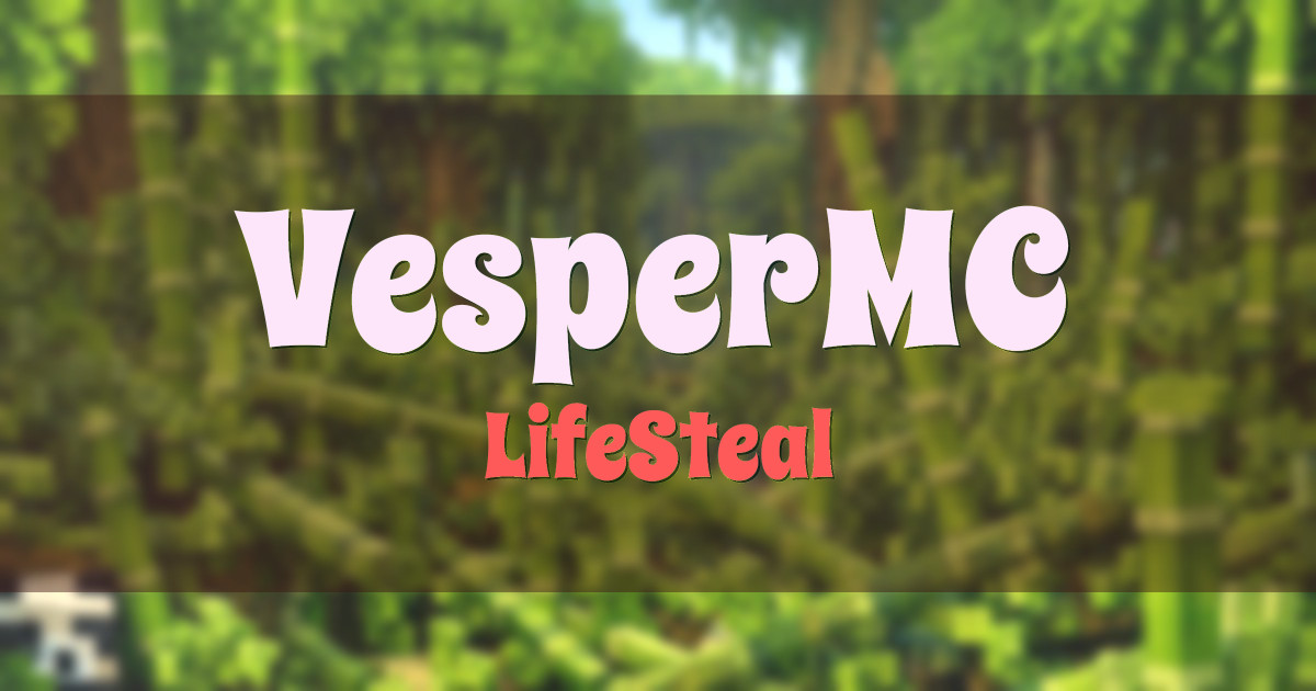 VesperMC LifeSteal Minecraft server