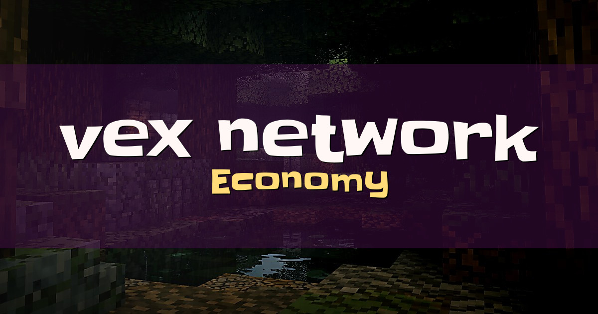 vex network Economy Minecraft server
