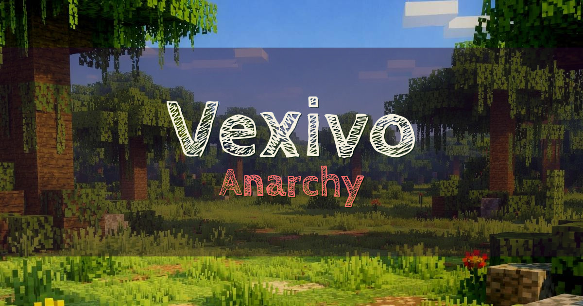 Vexivo Anarchy Minecraft server