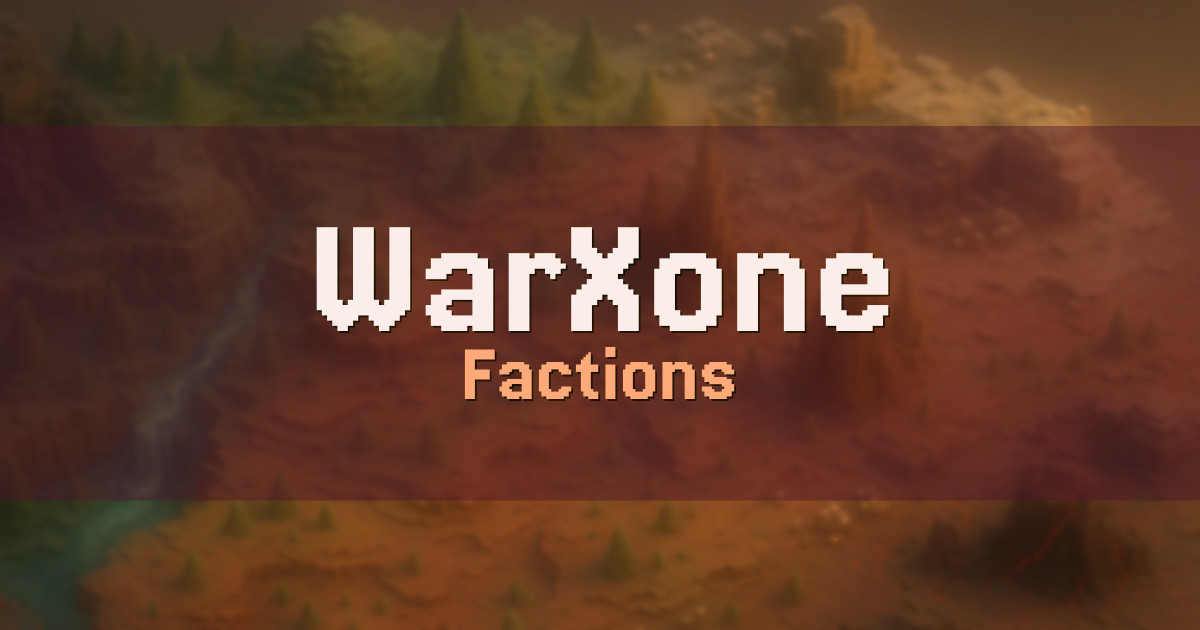WarXone Factions Minecraft server