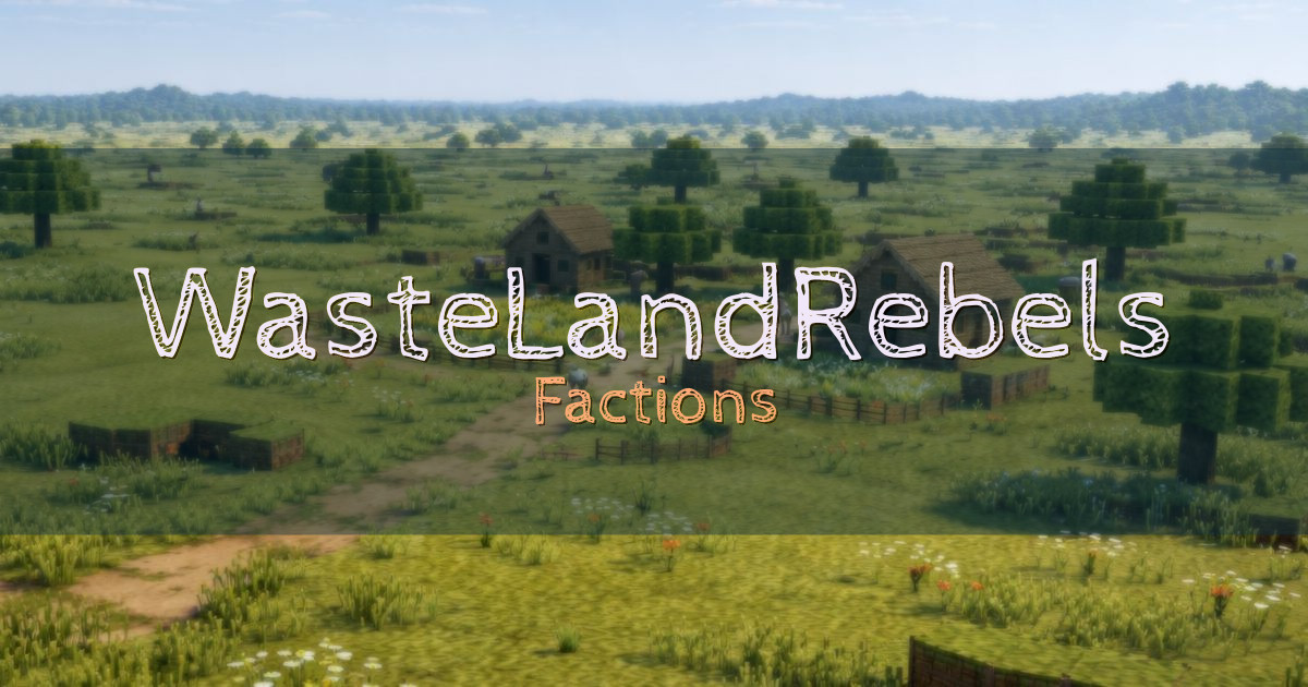 WasteLandRebels Factions Minecraft server