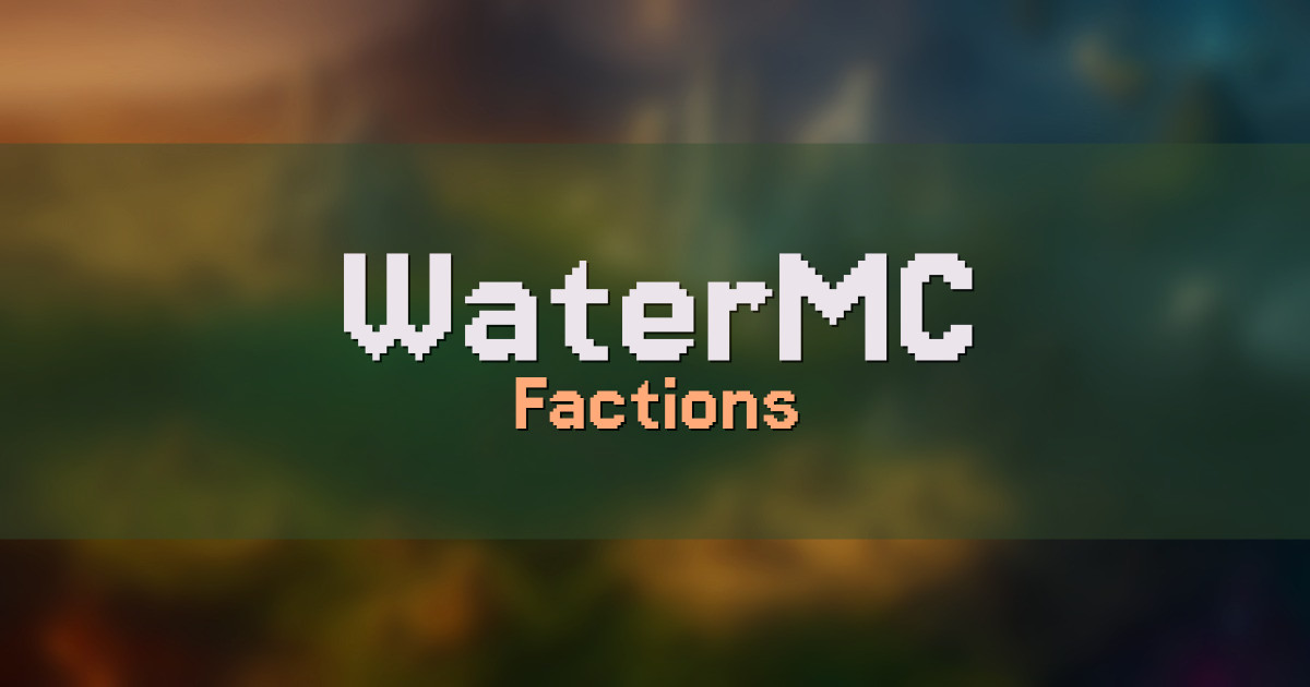 WaterMC Factions Minecraft server